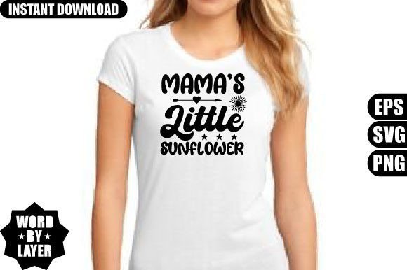 Download Mama's Little Sunflower Svg Design - Flower Collection