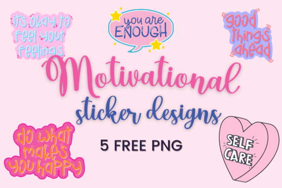 Download Motivational Sticker Designs - Sticker designs Collection