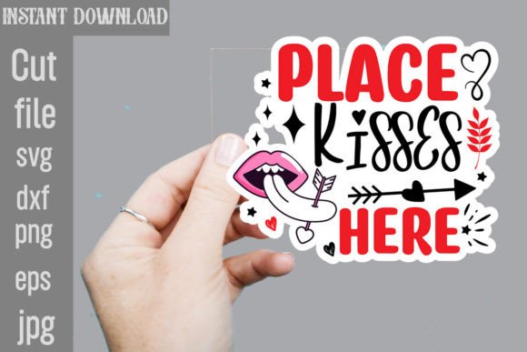 Download Place Kisses Here SVG Sticker Designs - Sticker designs Collection