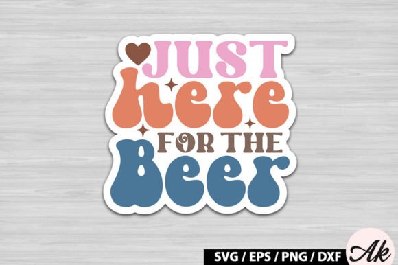 Download Just Here for the Beer Retro Stickers - Retro stickers Collection
