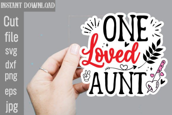 Download One Loved Aunt SVG Sticker Designs - Sticker designs Collection